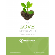 The LOVE Approach, 4th Edition Training Manual The LOVE Approach, 4th Edition Training Manual